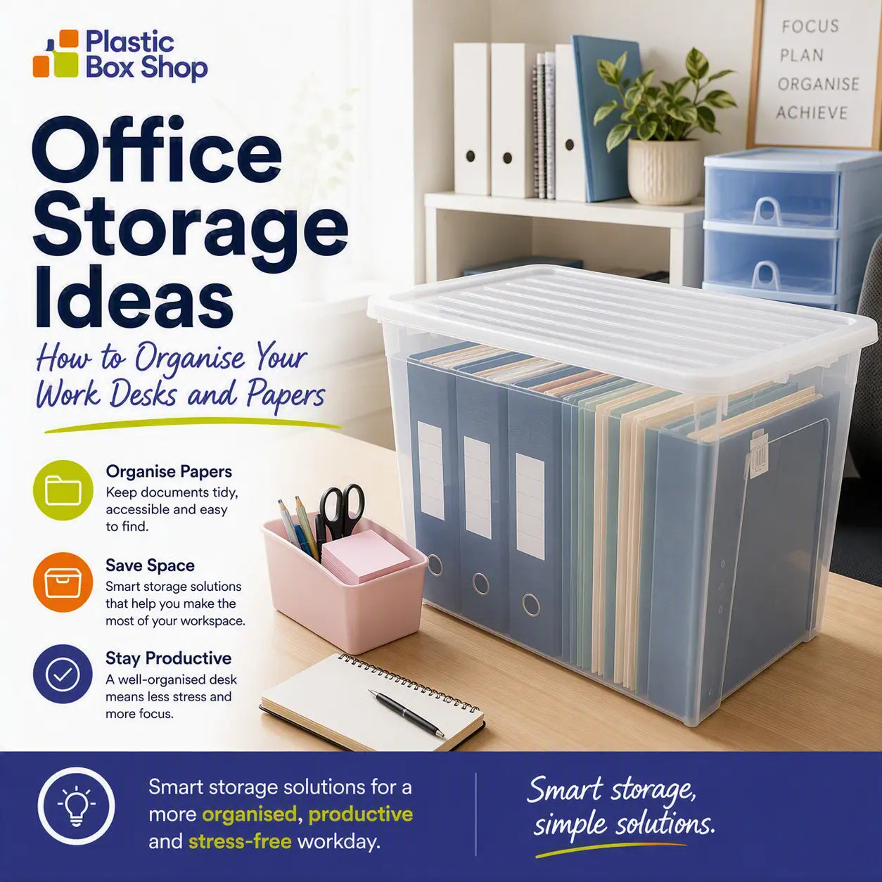 Office Storage Ideas: How to Organise Your Work Desks and Papers